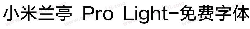 小米兰亭 Pro Light字体转换